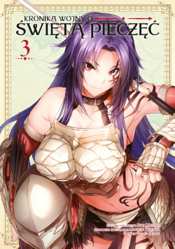 Kronika Wojny o Świętą Pieczęć Tom 3