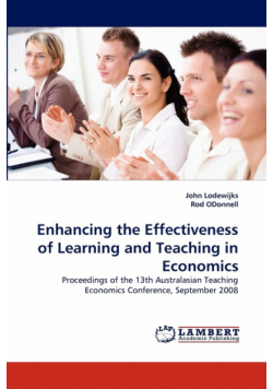 Enhancing the Effectiveness of Learning and Teaching in Economics