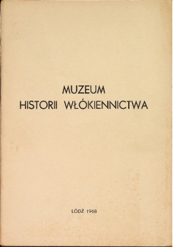 Muzeum historii włókiennictwa