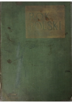 Rok Polski w życiu, tradycyi i pieśni, ok. 1900r.