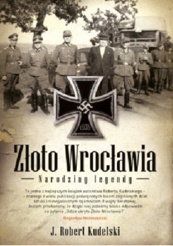 Złoto Wrocławia Narodziny legendy