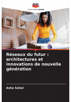 Réseaux du futur