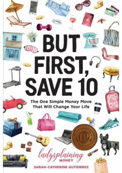 But First, Save 10