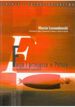 Lewandowski Marcin - Fuzje i przejęcia w Polsce