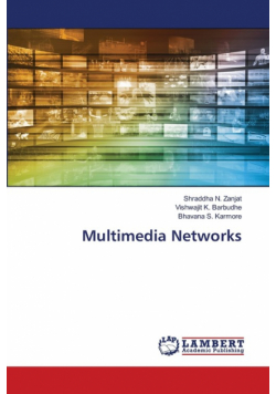 Multimedia Networks
