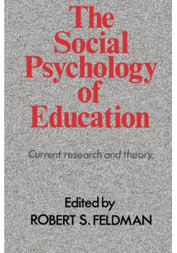 The Social Psychology of Education