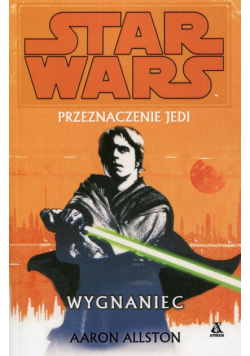 Aaron Allston - Star Wars Przeznaczenie Jedi Wygnaniec