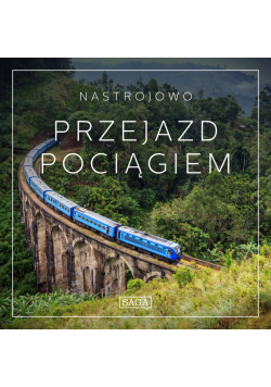 Nastrojowo - Przejazd Pociągiem