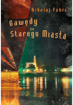 Gawędy ze Starego Miasta
