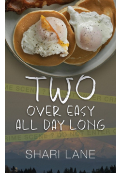 Two Over Easy All Day Long