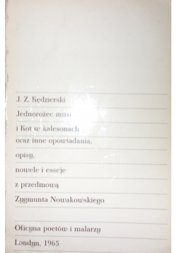 Jednorożec musi żyć i Kot w kalesonach oraz inne opowiadania, opisy, nowele i eseje + Autograf