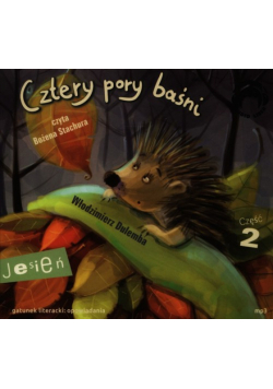 Cztery pory baśni Jesień Część 2 Audiobook