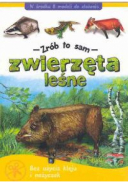 Zwierzęta leśne - Zrób to sam