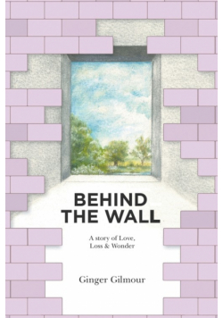 Behind the Wall
