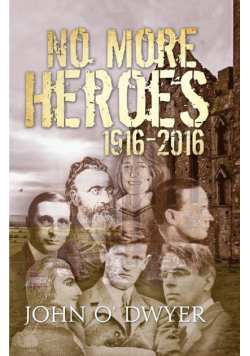 No More Heroes 1916-2016