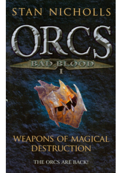 Orcs 1 Weapons of magical destruction