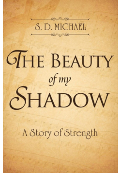 The Beauty of my Shadow
