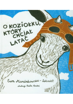 O koziołku, który chciał latać