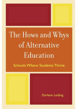 The Hows and Whys of Alternative Education