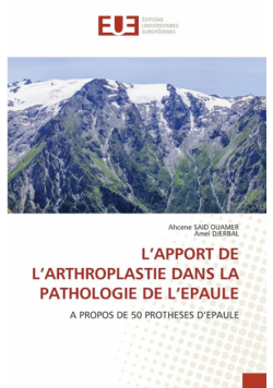 L'apport De L'arthroplastie Dans La Pathologie De L'epaule