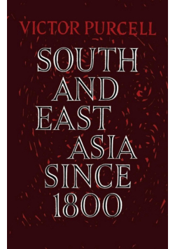 South East Asia Since 1800