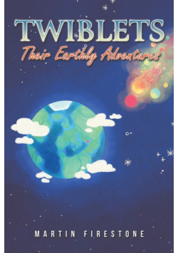 Twiblets - Their Earthly Adventures