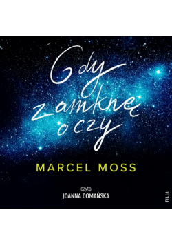Gdy zamknę oczy