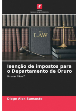 Isenção de impostos para o Departamento de Oruro