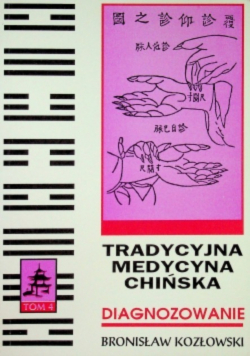 Tradycyjna medycyna Chińska Tom IV