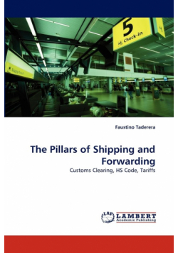 The Pillars of Shipping and Forwarding