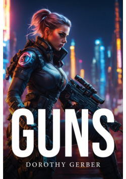 Guns