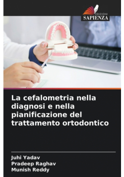 La cefalometria nella diagnosi e nella pianificazione del trattamento ortodontico