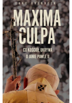 Maxima Culpa Jan Paweł II wiedział