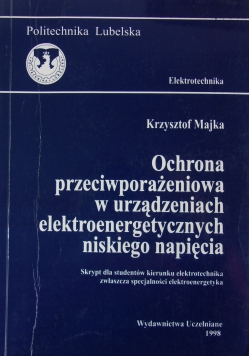 Ochrona przeciwpożarowa w urządzeniach elektroenergetycznych niskiego napięcia