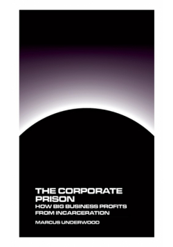 The Corporate Prison