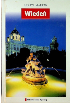 Miasta marzeń Tom 6 Wiedeń