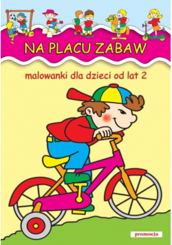 Na placu zabaw Malowanki dla dzieci od lat 2