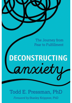 Deconstructing Anxiety
