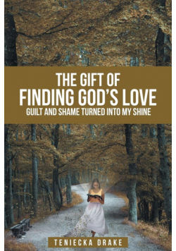 The Gift of Finding God's Love