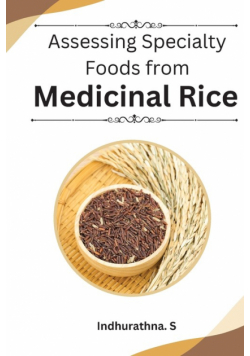 Assessing Specialty Foods from Medicinal Rice