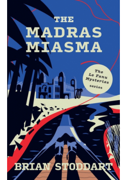 The Madras Miasma