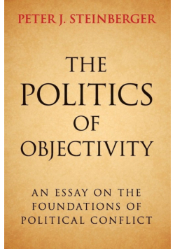 The Politics of Objectivity