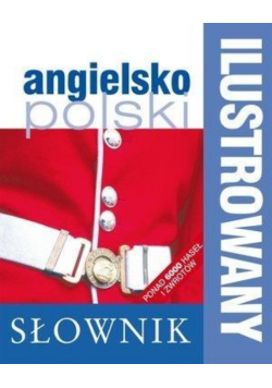 Ilustrowany słownik angielsko polski