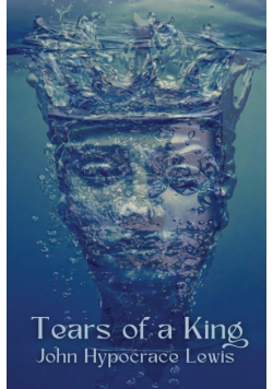 Tears of a King
