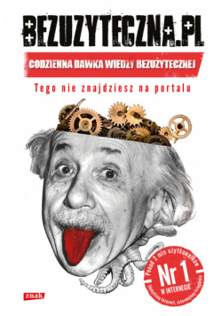 Bezuzyteczna.pl Codzienna dawka wiedzy bezużytecznej
