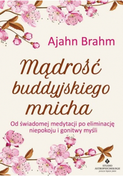 Mądrość buddyjskiego mnicha