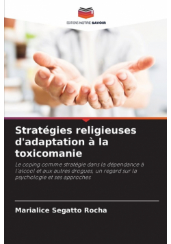 Stratégies religieuses d'adaptation à la toxicomanie