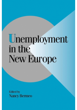 Unemployment in the New Europe