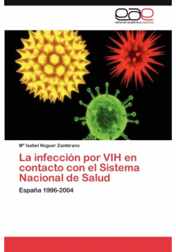 La infección por VIH en contacto con el Sistema Nacional de Salud