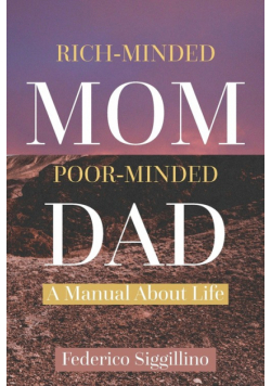 Rich-Minded Mom, Poor-Minded Dad